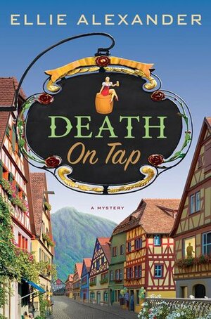 Death on Tap by Ellie Alexander