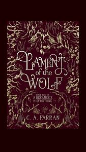 Lament of the Wolf  by C.A. Farran