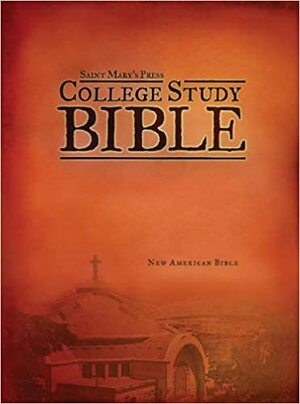 The New American Bible: College Study Bible by Anonymous, United States Conference of Catholic Bishops