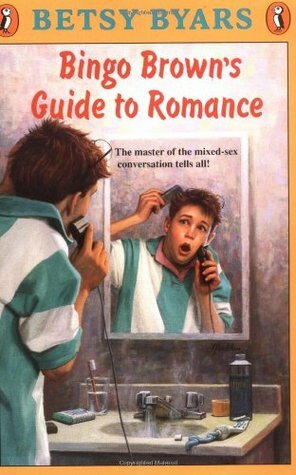 Bingo Brown's Guide to Romance by Betsy Byars