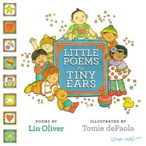 Little Poems for Tiny Ears by Lin Oliver