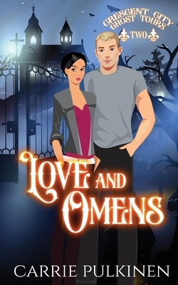 Love and Omens by Carrie Pulkinen