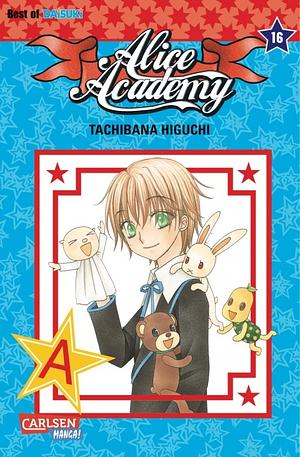 Alice Academy, Band 16 by Tachibana Higuchi