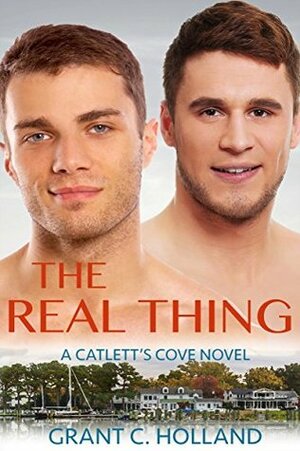 The Real Thing by Grant C. Holland