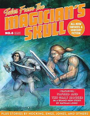 Tales From The Magician's Skull #6 by Howard Andrew Jones