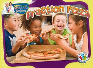 Fraction Pizza by Holly Karapetkova, Jean Feldman