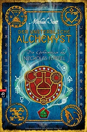 Der unsterbliche Alchemyst by Anna Dillon, Michael Scott