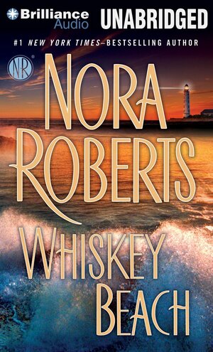 Whiskey Beach by Nora Roberts