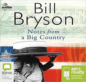 Notes From a Big Country by Bill Bryson