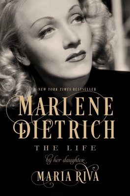 Marlene Dietrich by Maria Riva