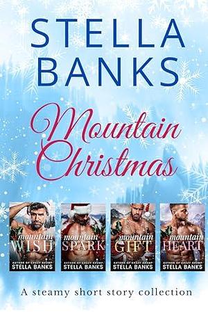 Fit Mountain Christmas: A Steamy Short Story Collection by Stella Banks, Stella Banks