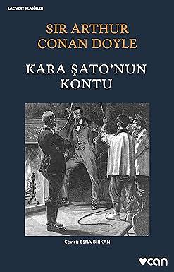 Kara Şato'nun Kontu by Arthur Conan Doyle