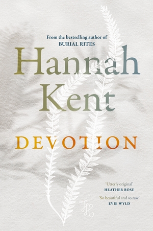 Devotion by Hannah Kent