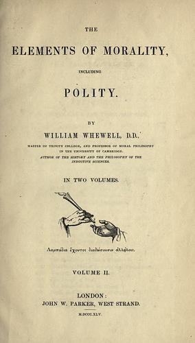 The Elements of Morality, including Polity: Volume 2 by William Whewell