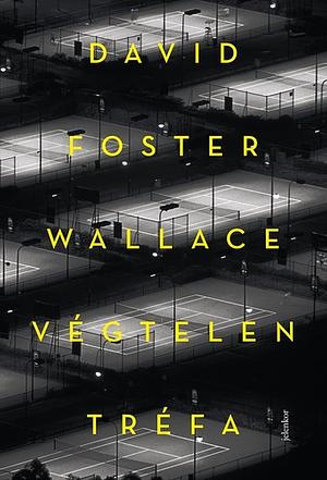 Végtelen tréfa by David Foster Wallace