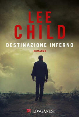 Destinazione inferno by Lee Child