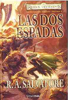 Las Dos Espadas by R.A. Salvatore