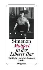 Maigret in der Liberty Bar by Georges Simenon