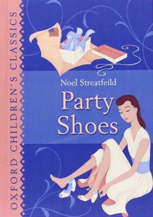 Party Shoes by Noel Streatfeild