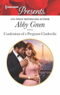 Confessions of a Pregnant Cinderella by Abby Green