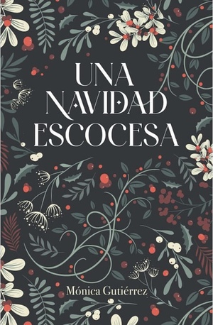 Una Navidad escocesa by Mónica Gutiérrez Artero