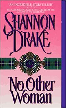 No Other Woman by Shannon Drake