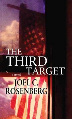 The Third Target by Joel C. Rosenberg