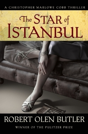 Star of Istanbul by Robert Olen Butler