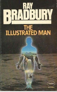 The Illustrated Man by Ray Bradbury