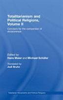 Totalitarianism and Political Religions: Concepts for the Comparison of Dictatorships, Volume 2 by Hans Maier, Michael Schäfer