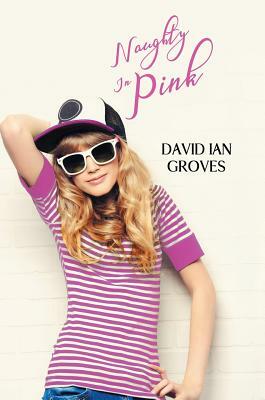 Naughty in Pink by David Groves