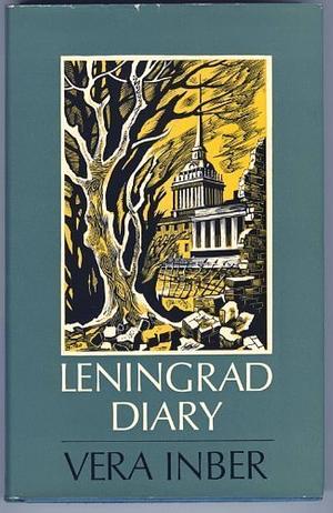 Leningrad Diary by Vera Inber