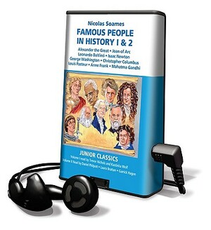 Famous People in History Volumes 1 & 2 by Nicolas Soames