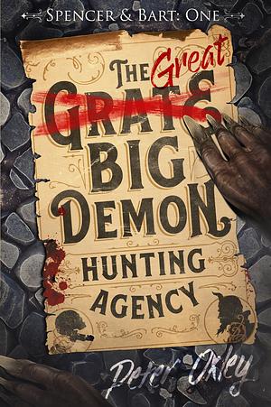 The Great Big Demon Hunting Agency by Peter Oxley