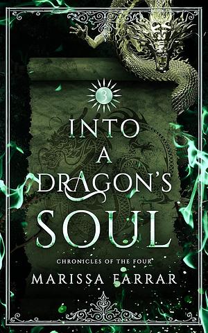 Into a Dragon's Soul by Marissa Farrar
