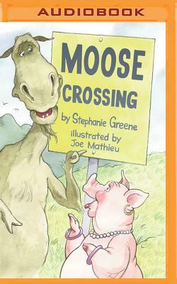 Moose Crossing by Stephanie Greene