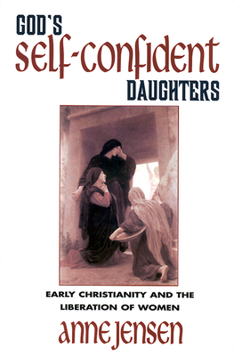 Gods Self-confident Daughters by Anne Jensen