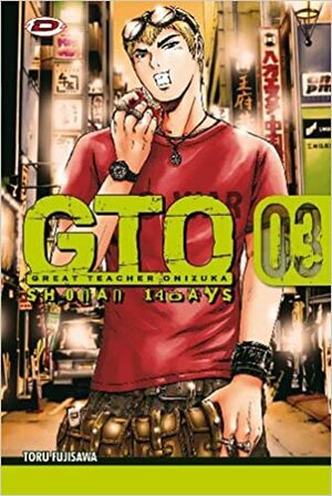 GTO: Shonan 14 Days n. 3 by Tōru Fujisawa