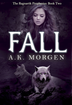 Fall by A.K. Morgen