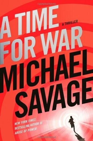 A Time for War by Michael Savage