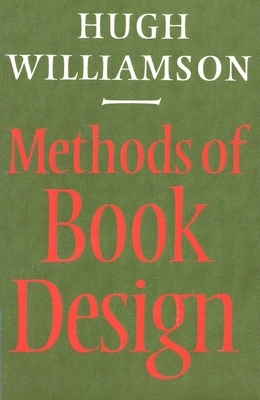 Methods of Book Design, Second Edition by Hugh Williamson
