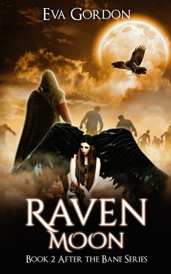 Raven Moon by Eva Gordon