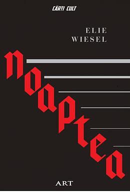 Noaptea by Elie Wiesel