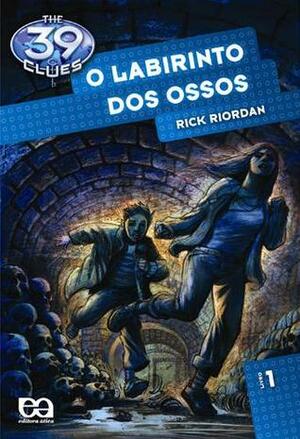 O Labirinto dos Ossos by Rick Riordan