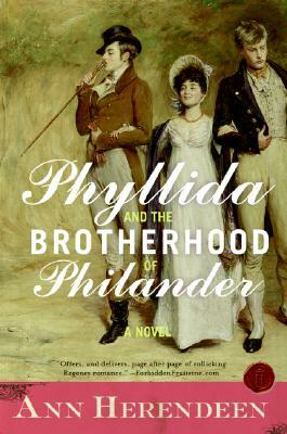Phyllida and the Brotherhood of Philander by Ann Herendeen