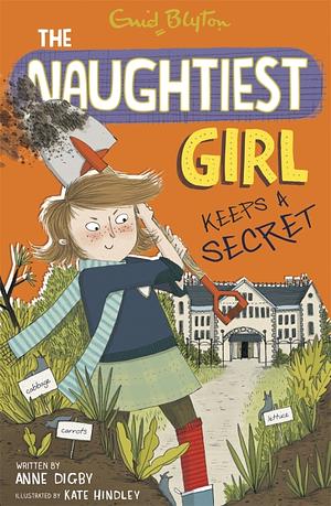 The Naughtiest Girl Keeps a Secret by Anne Digby
