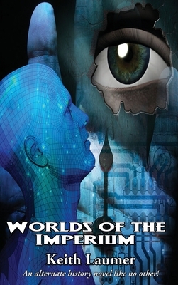 Worlds of the Imperium by Keith Laumer