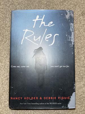 The Rules by Debbie Viguié, Nancy Holder