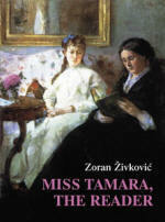 Miss Tamara, The Reader by Zoran Živković