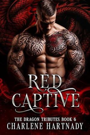Red Captive by Charlene Hartnady, Charlene Hartnady